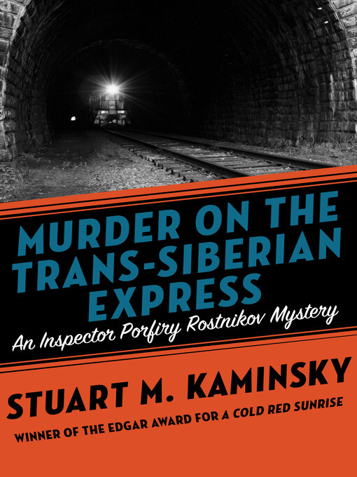 Title details for Murder on the Trans-Siberian Express by Stuart M. Kaminsky - Wait list
